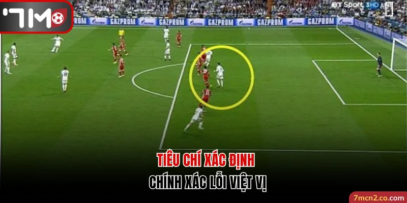 Tiêu chí xác định chính xác lỗi việt vị